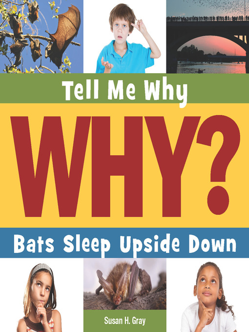 Title details for Bats Sleep Upside Down by Susan H. Gray - Available